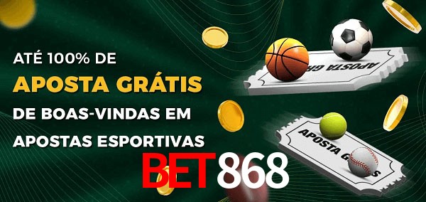 bet868 Ate 100% de Aposta Gratis
