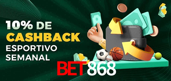 10% de bônus de cashback na bet868